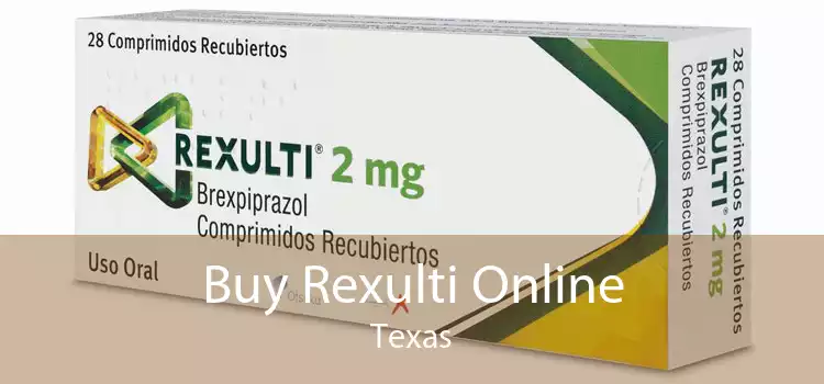 Buy Rexulti Online Texas