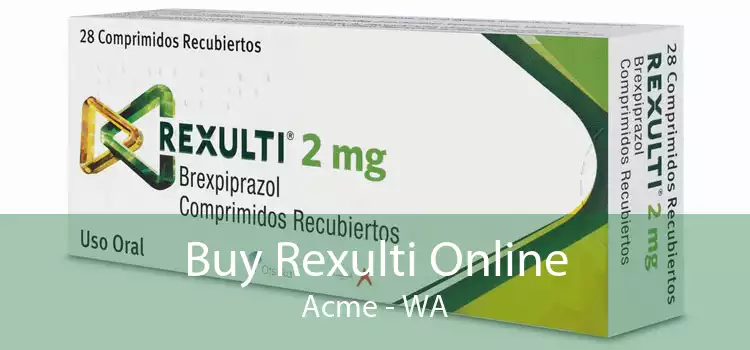 Buy Rexulti Online Acme - WA