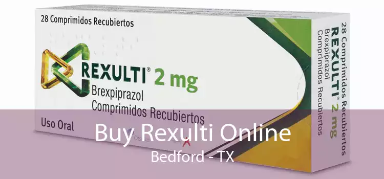 Buy Rexulti Online Bedford - TX
