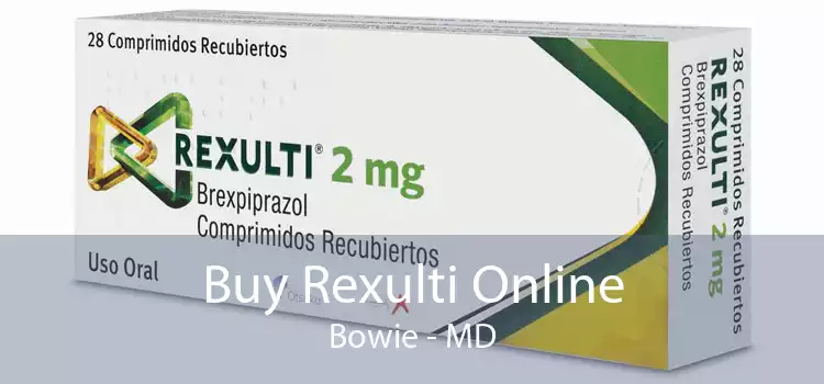 Buy Rexulti Online Bowie - MD