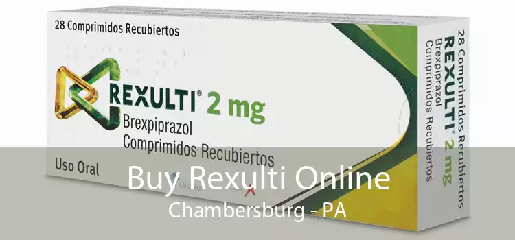 Buy Rexulti Online Chambersburg - PA