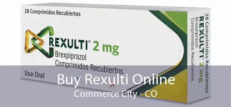 Buy Rexulti Online Commerce City - CO