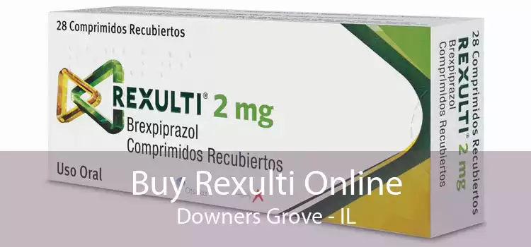 Buy Rexulti Online Downers Grove - IL